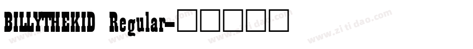 BILLYTHEKID Regular字体转换
